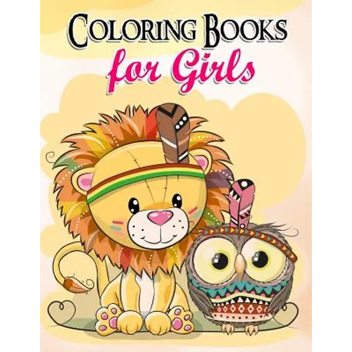 Coloring Books for Girls: The Best Coloring Book (Cute Animals) - Paperback