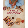 No Fear Sock Knitting: Beginner's Guide - Paperback