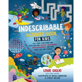 Indescribable Activity Book for Kids: Mind-Stretching and Faith-Building - Paperback