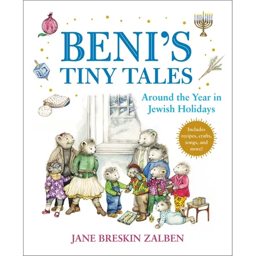 Beni's Tiny Tales: Around the Year in Jewish Holidays - Hardcover