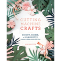 Cutting Machine Crafts - Paperback