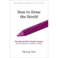 How to Draw the World: Harold and the Purple Crayon - Hardcover